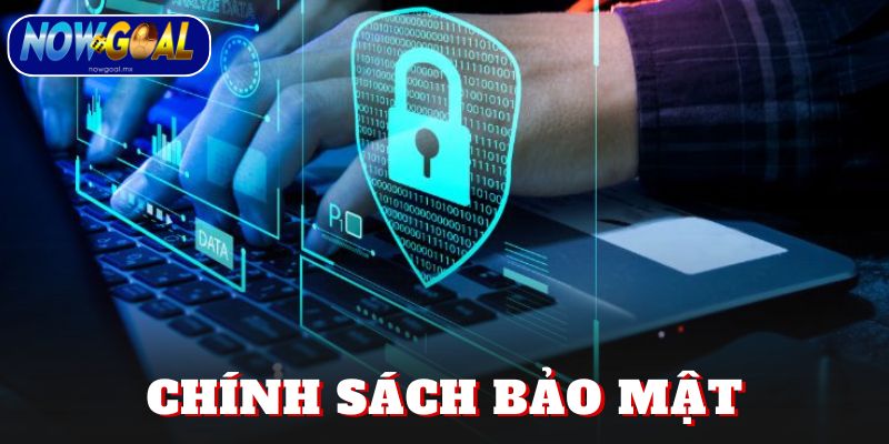 Chính Sách Bảo Mật